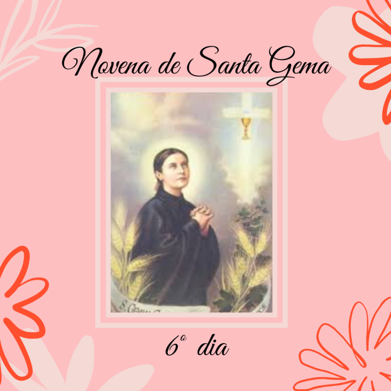 Novena de Santa Gema – 6º dia